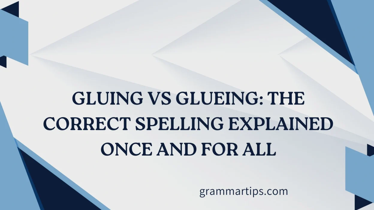 Gluing vs Glueing
