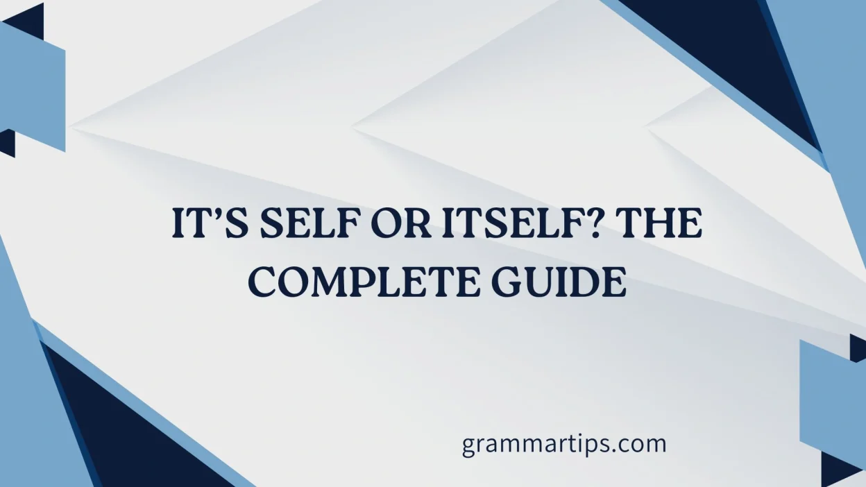 It’s Self or Itself