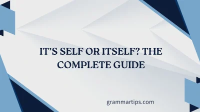 It’s Self or Itself