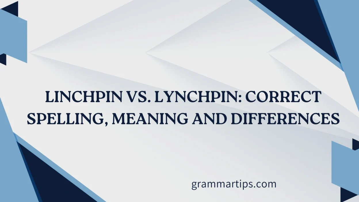 Linchpin vs. Lynchpin