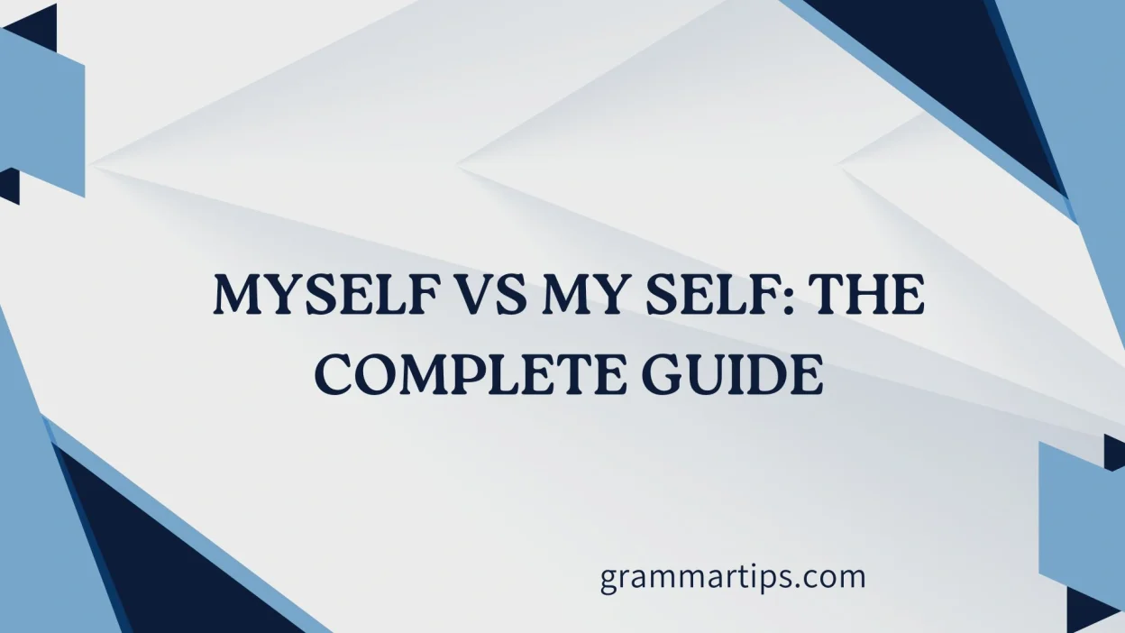 Myself vs My Self