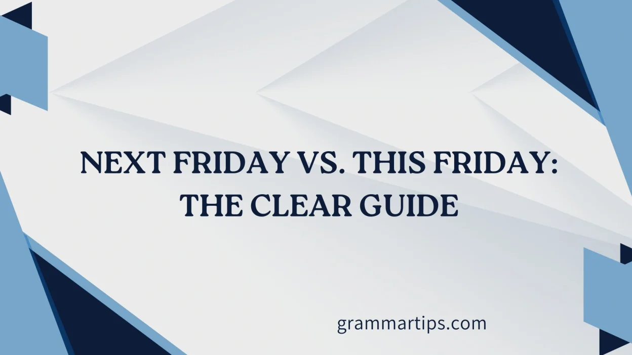 Next Friday vs. This Friday