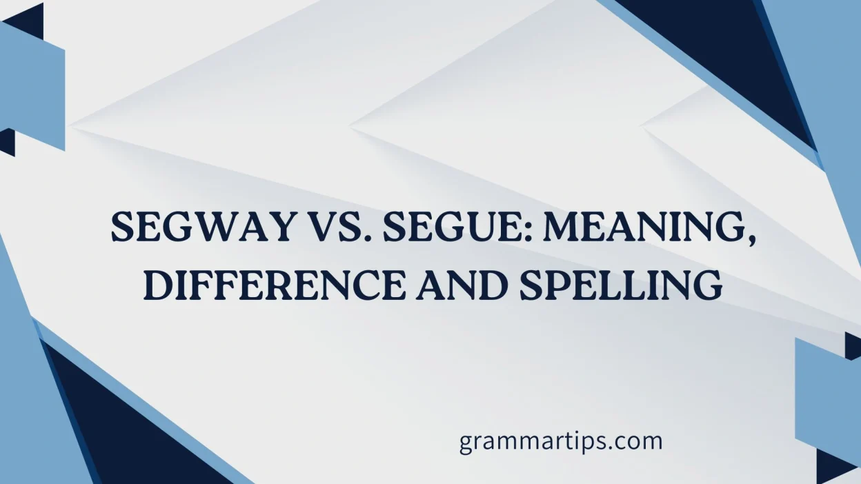 Segway vs. Segue